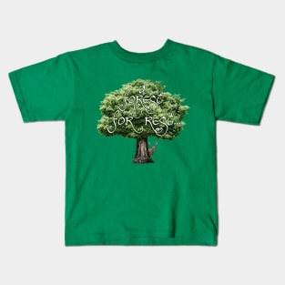 A Forest is For Rest Kids T-Shirt